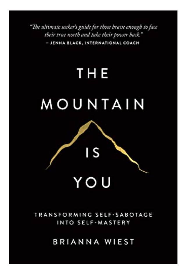The Mountain is You