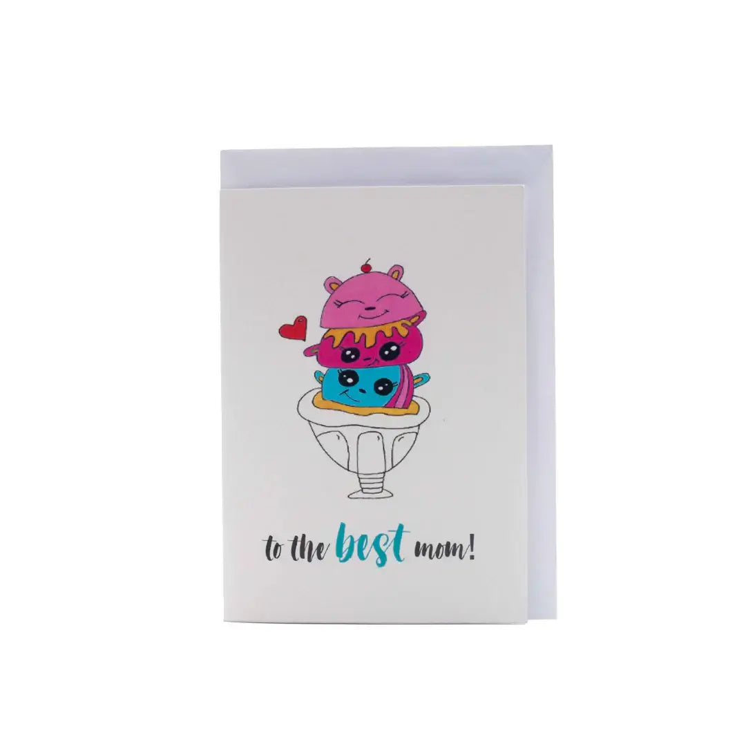 Best Mom Ever Card featuring cute ice cream illustration with heartfelt message.